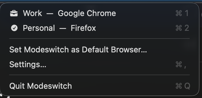 The Modeswitch menu, showing Work — Google Chrome and Personal — Firefox